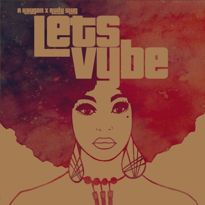 Let's Vybe (feat. Rudy Slug) - Single
