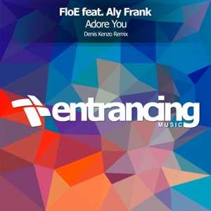 Adore You (feat. Aly Frank) - Single