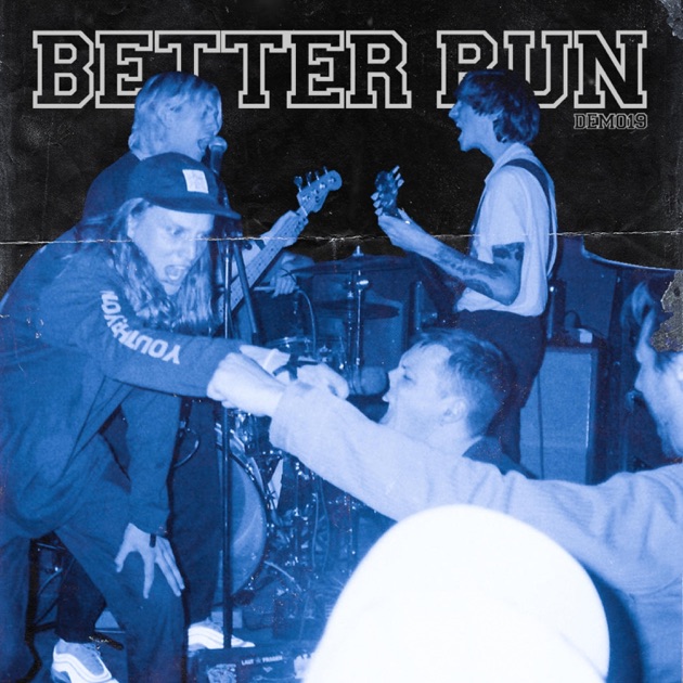 Demo - Album by Better Run - Apple Music