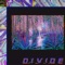 Divide - ASH SEKITO lyrics