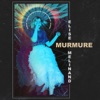 Elise Roche Murmure Murmure - Single