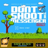 Don't Shoot the Messenger Series 1 - Dame Black