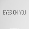 Chase Morgan - Eyes on You (feat. Max Rice)