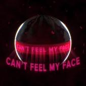 Can't Feel My Face artwork
