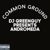 DJ Greenguy Presents Andromeda