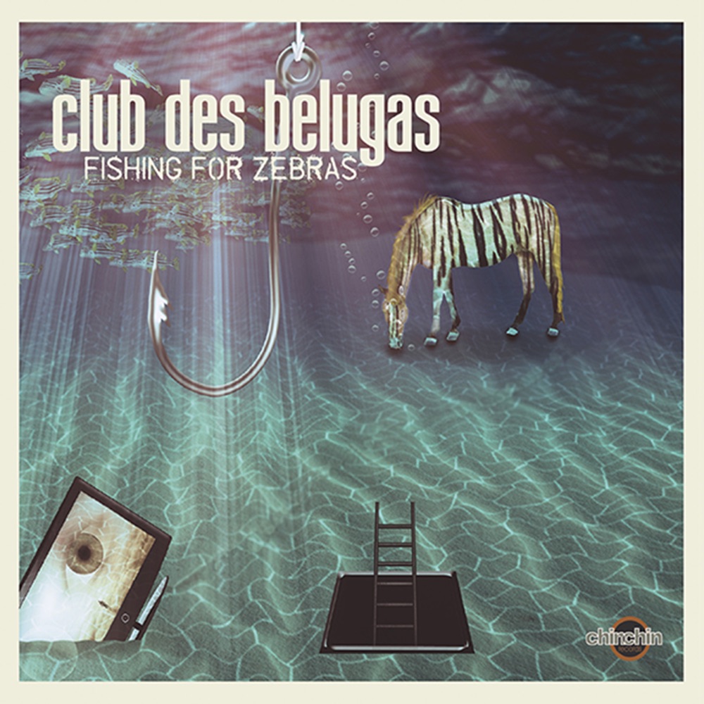 Fishing for Zebras by Club des Belugas album cover