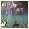 Let's Go - Club des Belugas