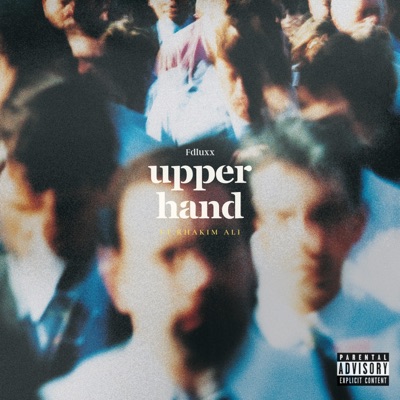 Upper Hand (feat. Rhakim Ali) - Single