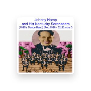 Johnny Hamp & His Kentucky Serenaders