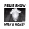 Milk & Honey - Rejjie Snow lyrics