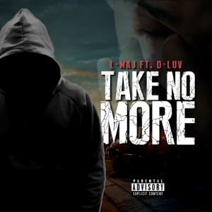 Take No More