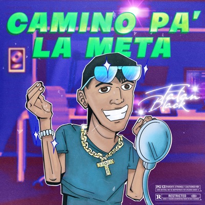 Camino Pa’ La Meta - Single