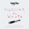 Murder He Wrote (feat. Otitis & Freddie Lavell) - Michael Elias lyrics