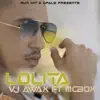 VJ Awax - Lolita (feat. McBox) [Edit]