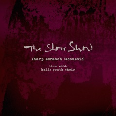 Sharp Scratch (feat. Hallé Youth Choir) [Live & Acoustic at St Michael's Church, Manchester, UK, 24/03/2019] - Single