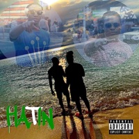 Hatin' - Single - Dazz & Jay the G.