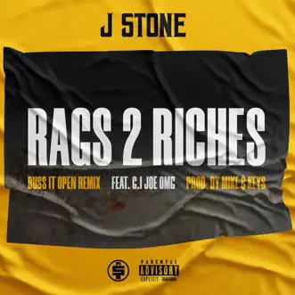 Rags 2 Riches: Buss It Open (Remix) [feat. Gi Joe OMG] by J. Stone song reviws