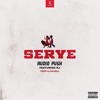 SERVE (feat. RJ) - Single