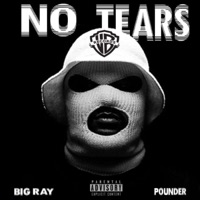 No Tears (feat. Big Ray & Pounder) - Single - Damnpocket