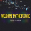 Welcome to the Future - EP artwork