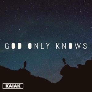 God Only Knows (Acoustic) [Acoustic] - Single