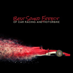 Best Sound Effect of Car Racing and Motorbike