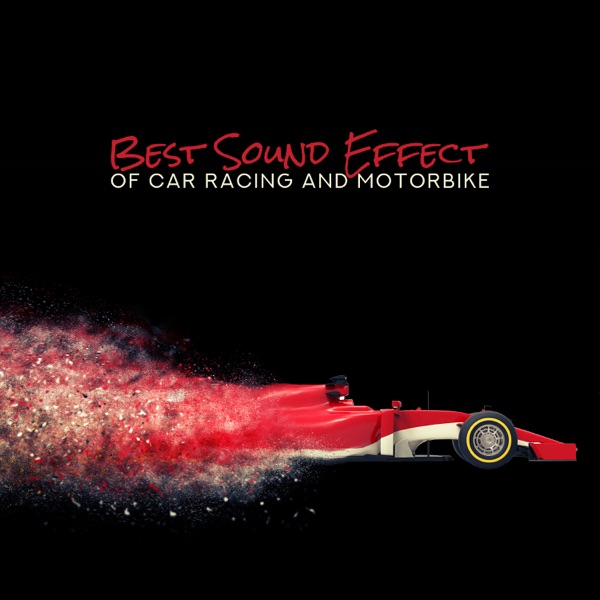 Best Sound Effect of Car Racing and Motorbike
