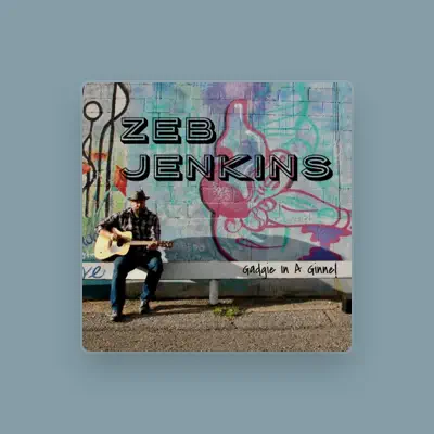Listen to Zeb Jenkins, watch music videos, read bio, see tour dates & more!