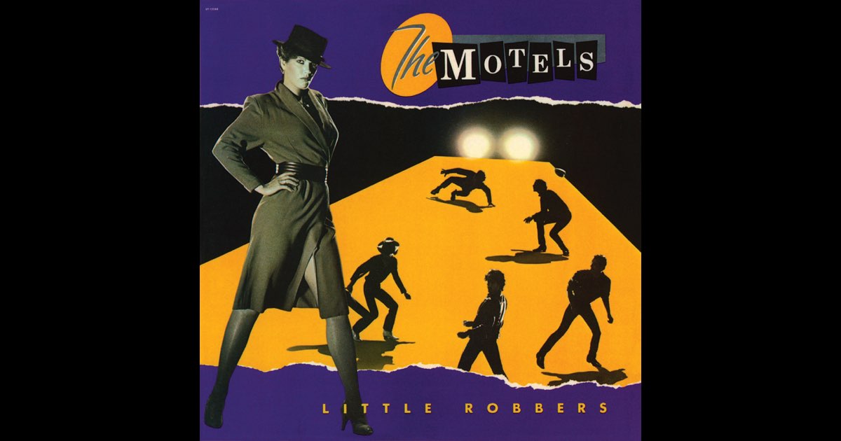 THE MOTELS/ザ・モーテルズ/LITTLE ROBBERS/1983年 Little Robbers - Album by The Motels - Apple Music