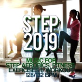 Step 2019 - Music For Step Aerobics, Fitness Exercises & Workout 128/132 Bpm artwork
