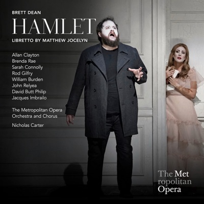 Brett Dean: Hamlet (Recorded Live at the Met – June 4, 2022)