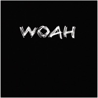 Woah - Single - Loe Jd