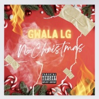 No Christmas (12 Days Of Christmas) - Single - Gwala LG
