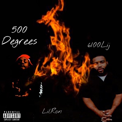 500 Degreez (feat. 6100Lij) - Single