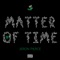 Matter of Time - Jeron Pierce lyrics