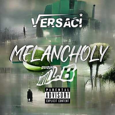 Melancholy - Single