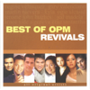 Best of OPM Revivals - Various Artists