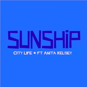 City Life (feat. Anita Kelsey) - EP