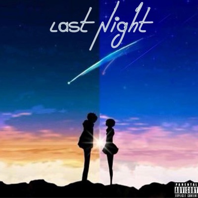 Last Night - Single