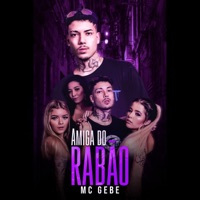 Amiga do Rabão - Single - Mc Gebe