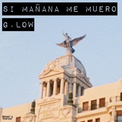 si mañana me muero - Single