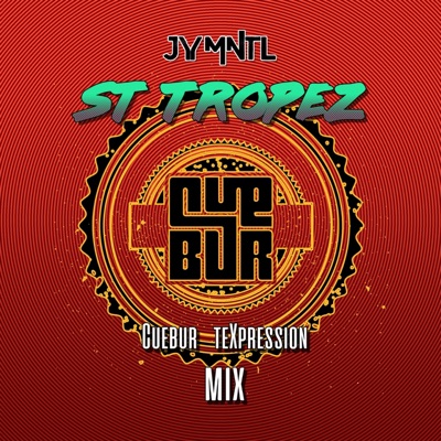 St Tropez (Cuebur Texpression Mix) - Single