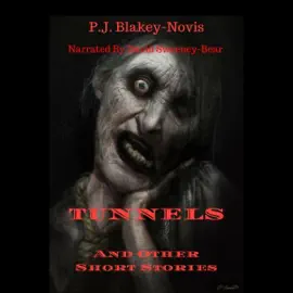 Tunnels and Other Short Stories (Unabridged)