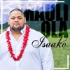 Isaako - Mauli Ola