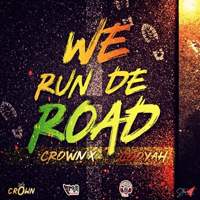 We Run de Road (feat. Cooyah) - Single