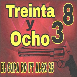 Treinta y Ocho (feat. Alex 25)