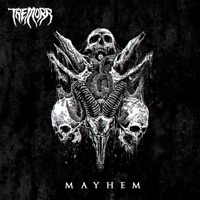 Mayhem - Single - Tremorr