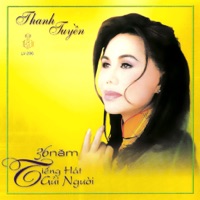 36 Năm tiếng Hát Gửi Người - Thanh Tuyền