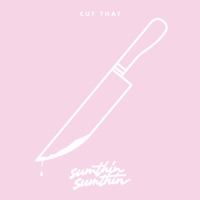 Cut That - Single - sumthin sumthin