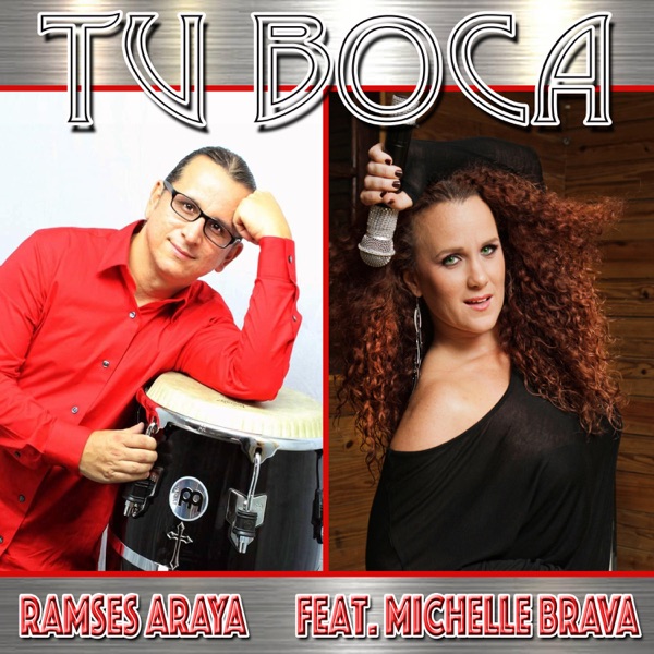 RAMSES ARAYA - Tu Boca Feat. Michelle Brava